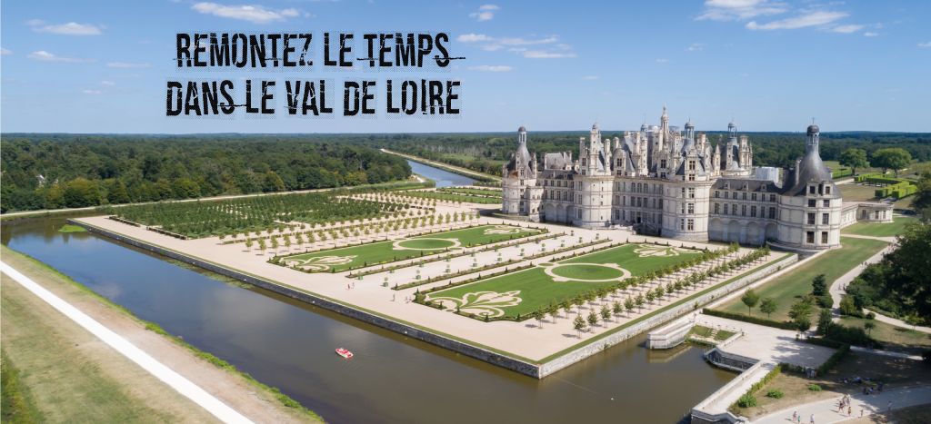 Châteaux Loire